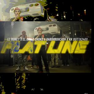 Flatline (feat. EZMoney, Choko, DaBoiiBoiiCash & KK Outta2400) (Explicit)