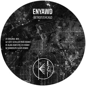 ENYAWD - DETROIT/CHICAGO (BEI -001)