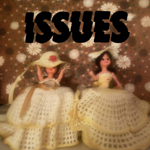 Issues (Explicit)