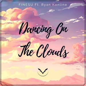 Dancing On The Clouds (feat. Ryan Konline)