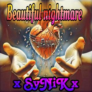 Beautiful nightmare (Explicit)