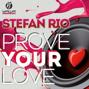 Prove Your Love (Original Edit)
