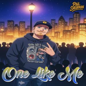 One Like Me (Explicit)