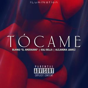 Tócame (feat. Kali Bella & Alejandra Juarez) [Explicit]