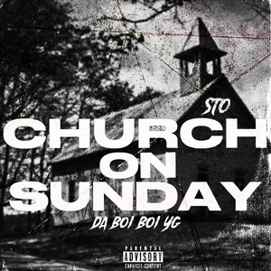 Church On Sunday (Explicit)