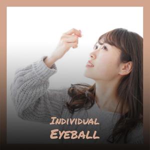 Individual Eyeball