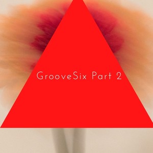 GrooveSix P 2
