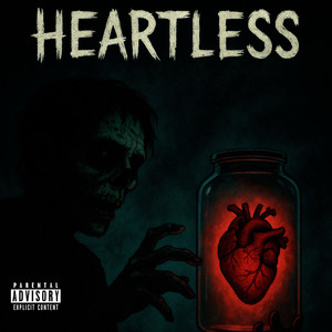Heartless (Explicit)