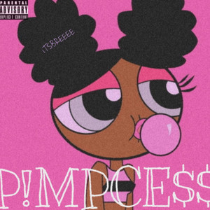 PIMPCESS (Explicit)