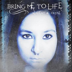 Bring Me To Life (feat. Oktae)