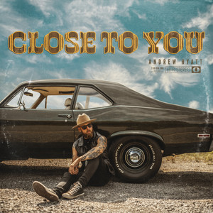 Close To You