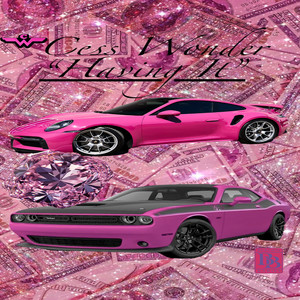 Having It (Explicit)