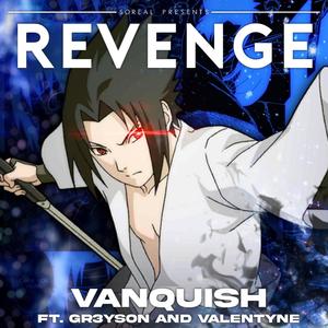 Revenge(feat. Valentyne & GR3YSON) (Explicit)