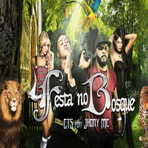 Festa no Bosque (Explicit)