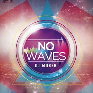 No Waves