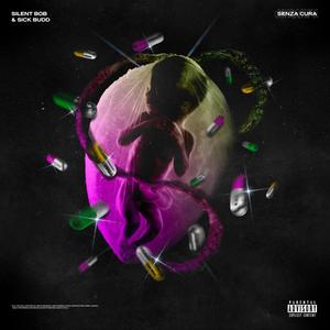 Silent Bob - Senza Cura (Explicit)