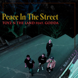 Peace In The Street (Explicit)