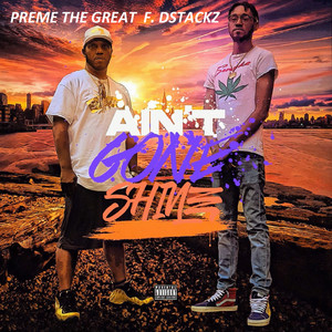 Ain't Gone Shine (Explicit)