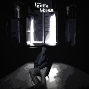 Leere Blicke (Explicit)