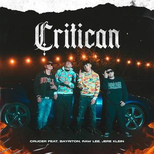 Criticann(feat. Bayriton, Jere klein & Raw lee)