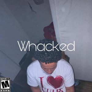 Whacked (Explicit)
