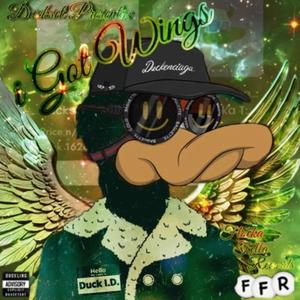 I Got Wings (feat. DuckID) [Explicit]