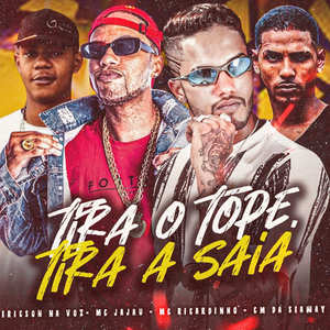 Tira o Tope, Tira a Saia (Explicit)