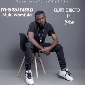 Kwati Chiloto (feat. Yobe)