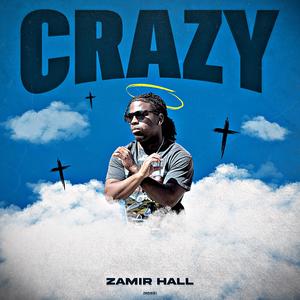 Crazy (Explicit)