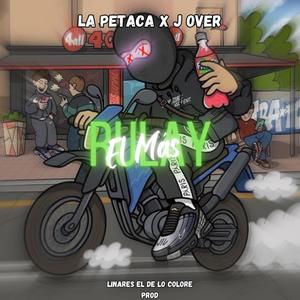 El Mas Rulay (feat. J Over & La Petaca RD) [Explicit]