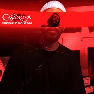 Casanova (feat. Shehab) [Explicit]