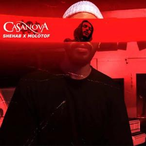 Casanova (feat. Shehab) (Explicit)