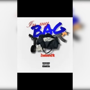 In my bag (Explicit)