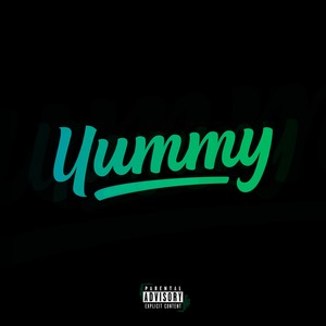 YUMMY (Explicit)