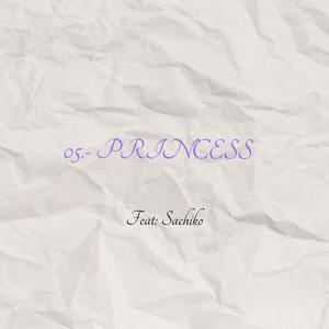 Princess (feat. Sachiko) (Explicit)