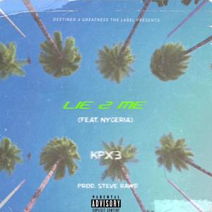 Lie 2 Me (feat. Nygeria) (Explicit)