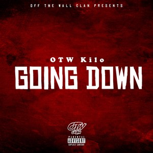 Going Down (Explicit)