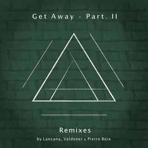 Get Away (Remixes)