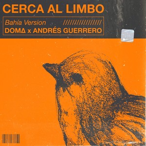 Cerca al Limbo (Bahía Version)