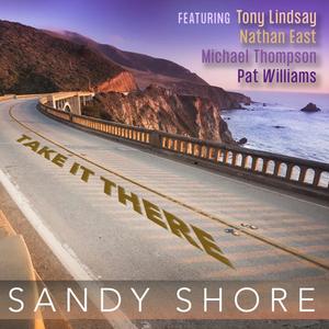 Take It There (feat. Tony Lindsay, Nathan East, Michael Thompson & Pat Williams)