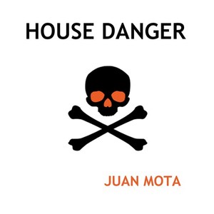 House Danger