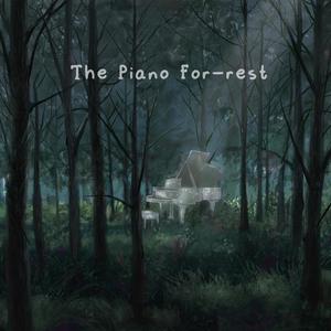 The Piano For-rest