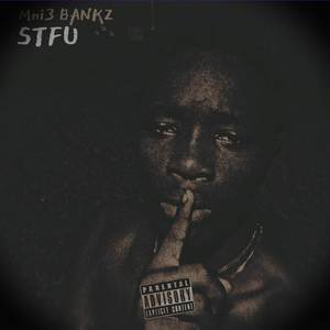 STFU (freestyle) [Explicit]