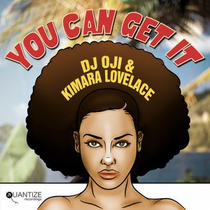 You Can Get It (DJ Oji's Original Man Remix)