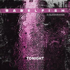 Tonight(feat. Alice Smoke)
