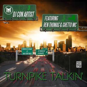 TURNPIKE TALKIN (feat. REN THOMAS & GHETTO MC) [Radio Edit]