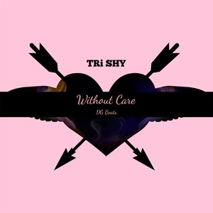 Without Care (Explicit)