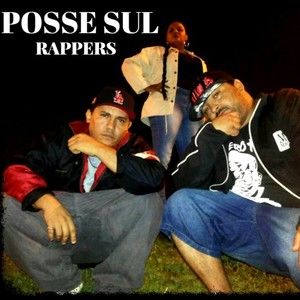 Posse Sul Rappers (Explicit)