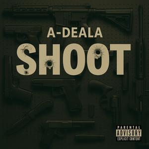 Shoot (Explicit)