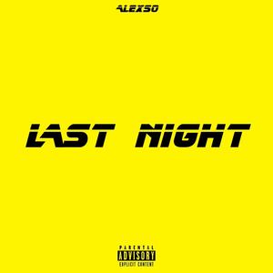 Last Night (Explicit)